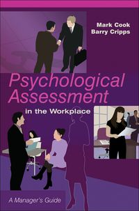 Cover image: Psychological Assessment in the Workplace: A Manager's Guide 1st edition 9780470861639