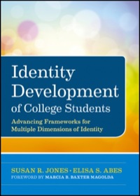 Cover image: Identity Development of College Students: Advancing Frameworks for Multiple Dimensions of Identity 1st edition 9780470947197