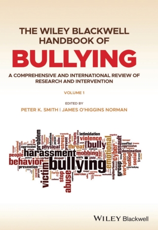 Cover image: The Wiley Blackwell Handbook of Bullying: A Comprehensive and International Review of Research and Intervention 1st edition 9781118482728