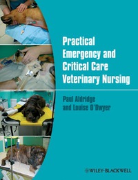 Titelbild: Practical Emergency and Critical Care Veterinary Nursing 1st edition 9780470656815