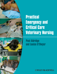 Cover image: Practical Emergency and Critical Care Veterinary Nursing 1st edition 9780470656815