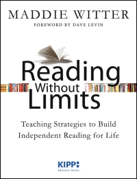 Cover image: Reading Without Limits: Teaching Strategies to Build Independent Reading for Life 1st edition 9781118472156