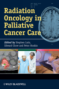 Cover image: Radiation Oncology in Palliative Cancer Care 1st edition 9781118484159