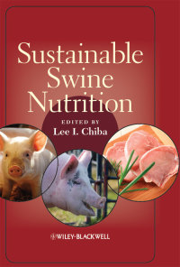 Cover image: Sustainable Swine Nutrition 1st edition 9780813805344