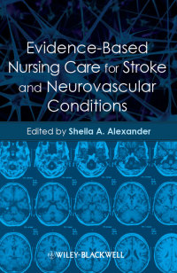 Cover image: Evidence-Based Nursing Care for Stroke and Neurovascular Conditions 1st edition 9780470958759