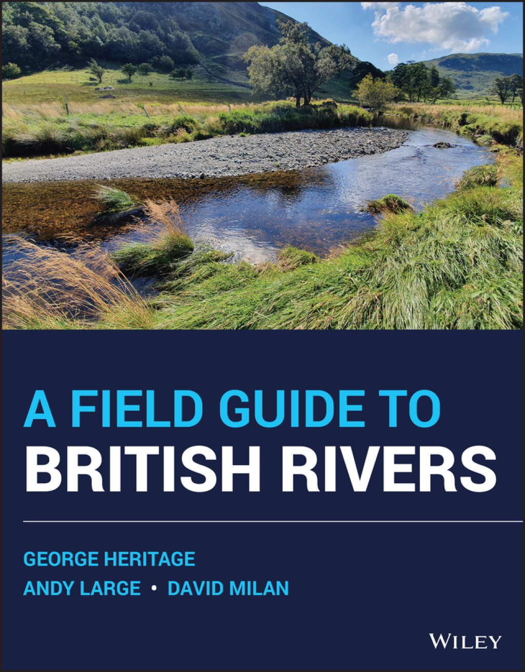 A Field Guide to British Rivers 1st Edition
