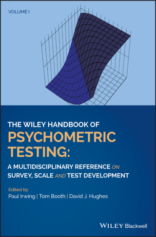 Cover image: The Wiley Handbook of Psychometric Testing, 2 Volume Set: A Multidisciplinary Reference on Survey, Scale and Test Development 1st edition 9781118489833