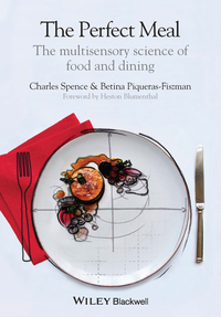 Imagen de portada: The Perfect Meal: The Multisensory Science of Food and Dining 1st edition 9781118490822