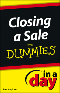 صورة الغلاف: Closing a Sale In a Day For Dummies 1st edition 9781118491140