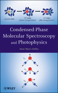 Cover image: Condensed-Phase Molecular Spectroscopy and Photophysics 1st edition 9780470946701