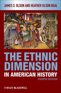 صورة الغلاف: The Ethnic Dimension in American History 4th edition 9781405182515