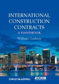 صورة الغلاف: International Construction Contracts 1st edition 9780470655726