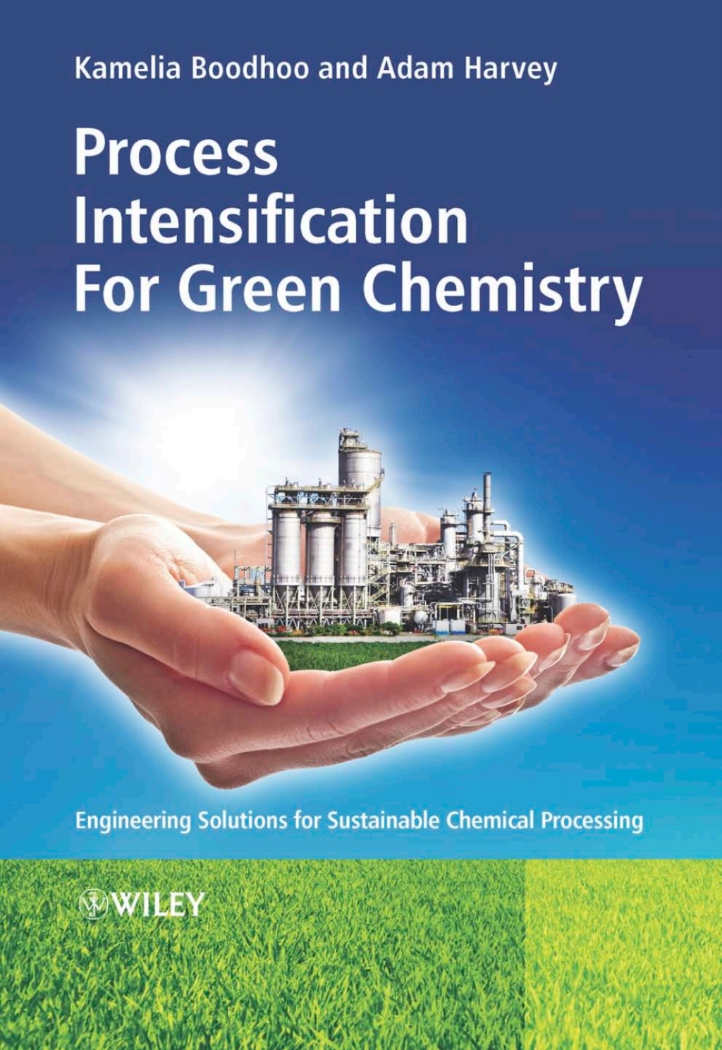 Process Intensification Technologies for Green Chemistry Engineering Solutions for Sustainable Chemical Processing 1st Edition