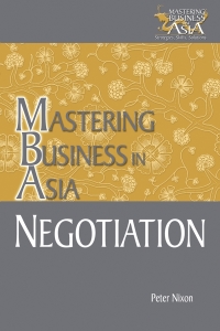 صورة الغلاف: Negotiation Mastering Business in Asia 1st edition 9780470821718