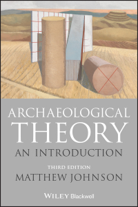 صورة الغلاف: Archaeological Theory 3rd edition 9781118475027