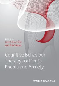 Cover image: Cognitive Behavioral Therapy for Dental Phobia and Anxiety 1st edition 9781119960713