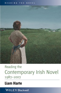 Cover image: Reading the Contemporary Irish Novel 1987-2007 1st edition 9781444336207
