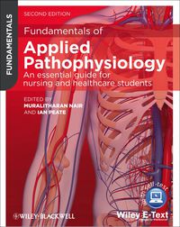 Cover image: Fundamentals of Applied Pathophysiology: An Essential Guide for Nursing & Healthcare Students 2nd edition 9780470670620
