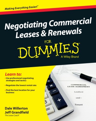 صورة الغلاف: Negotiating Commercial Leases & Renewals For Dummies 1st edition 9781118477465