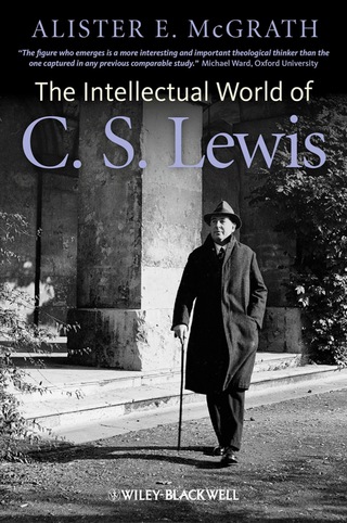 表紙画像: The Intellectual World of C. S. Lewis 1st edition 9780470672792