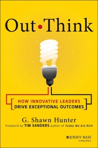 Cover image: Out Think: How Innovative Leaders Drive Exceptional Outcomes 1st edition 9781118505229