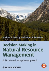 Cover image: Decision Making in Natural Resource Management: A Structured, Adaptive Approach 1st edition 9780470671740