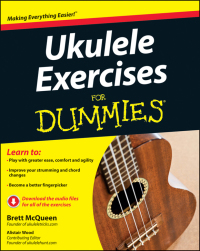 Cover image: Ukulele Exercises For Dummies, Enhanced Edition 1st edition 9781118506851