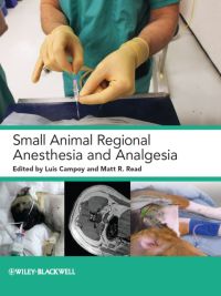 Cover image: Small Animal Regional Anesthesia and Analgesia 1st edition 9780813819945