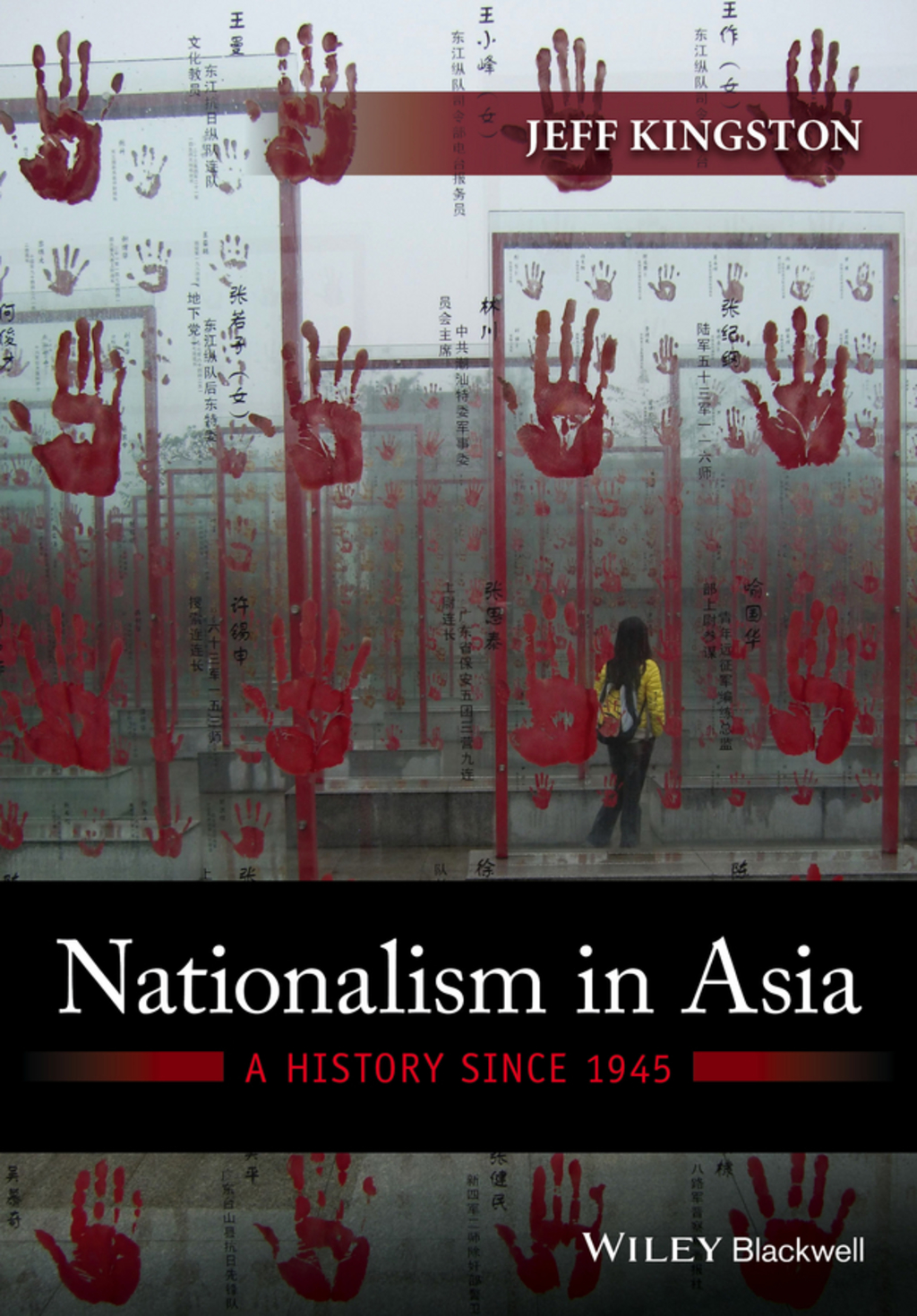 Nationalism in Asia: A History Since 1945 1st Edition