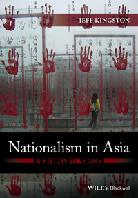 Imagen de portada: Nationalism in Asia: A History Since 1945 1st edition 9780470673027