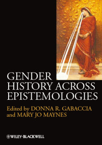 Cover image: Gender History Across Epistemologies 1st edition 9781118508244