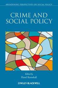 Cover image: Crime and Social Policy 1st edition 9781118509890