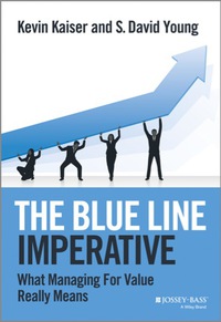 Cover image: The Blue Line Imperative: What Managing for Value Really Means 1st edition 9781118510889