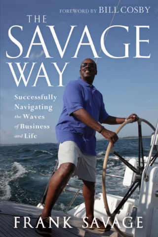 Cover image: The Savage Way: Successfully Navigating the Waves of Business and Life 1st edition 9781118494608