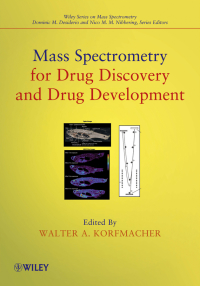 Cover image: Mass Spectrometry for Drug Discovery and Drug Development 1st edition 9780470942383