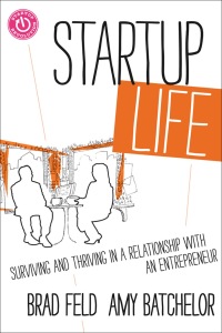 Cover image: Startup Life: Surviving and Thriving in a Relationship with an Entrepreneur 1st edition 9781118443644