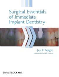 صورة الغلاف: Surgical Essentials of Immediate Implant Dentistry 1st edition 9780813816067