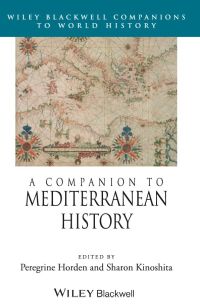 صورة الغلاف: A Companion to Mediterranean History 1st edition 9780470659014