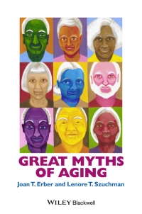 Cover image: Great Myths of Aging 1st edition 9781118521458