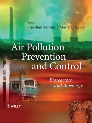 Cover image: Air Pollution Prevention and Control: Bioreactors and Bioenergy 1st edition 9781119943310