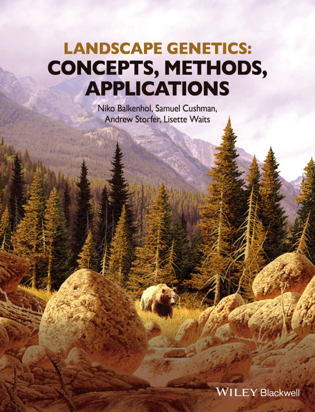 Landscape Genetics: Concepts, Methods, Applications 1st Edition