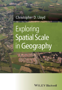 صورة الغلاف: Exploring Spatial Scale in Geography 1st edition 9781119971351