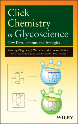 Cover image: Click Chemistry in Glycoscience 1st edition 9781118275337