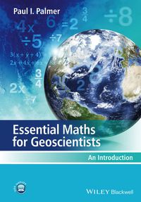 Cover image: Essential Maths for Geoscientists: An Introduction 1st edition 9780470971949
