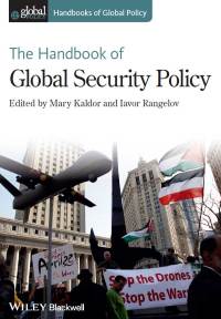 Cover image: The Handbook of Global Security Policy 1st edition 9780470673225