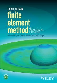 Imagen de portada: Large Strain Finite Element Method: A Practical Course 1st edition 9781118405307