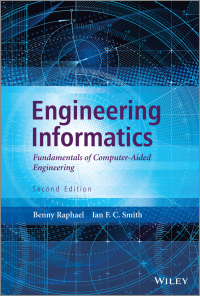 Imagen de portada: Engineering Informatics: Fundamentals of Computer-Aided Engineering, Second Edition 2nd edition 9781119953418