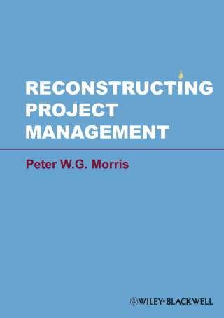 Cover image: Reconstructing Project Management 1st edition 9780470659076