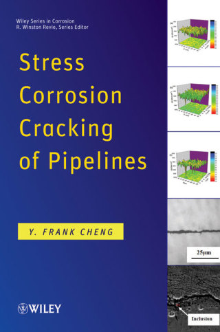 Cover image: Stress Corrosion Cracking of Pipelines 1st edition 9781118022672