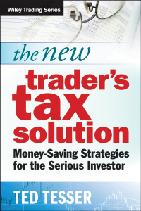 Cover image: The New Trader's Tax Solution 1st edition 9781592801909